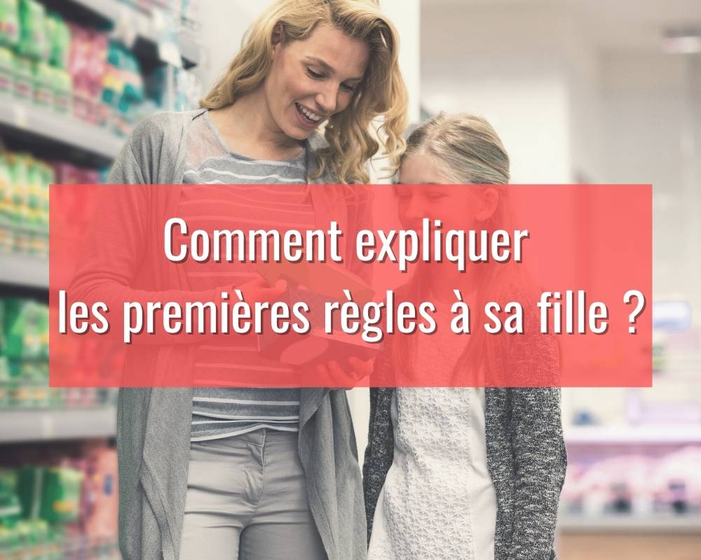 Comment expliquer les premières règles à sa fille ? - Mes-culottes ...